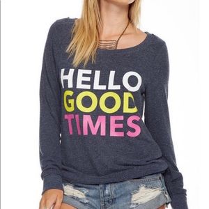 Chaser Hello Good Times sweatshirt small